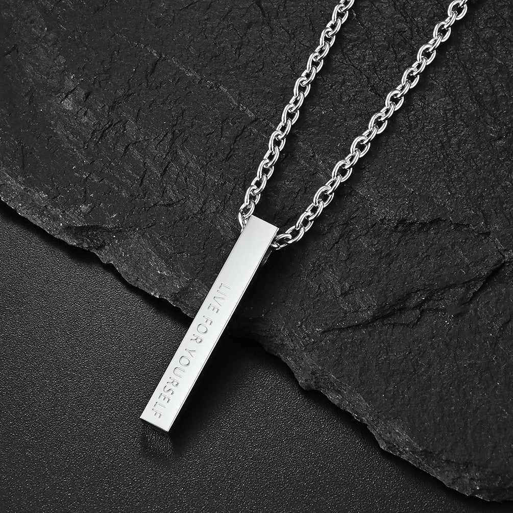 Ins Simple Long Column Smooth Titanium Steel Pendant Live For Yourself Self-Motivation Inspirational Necklace For Men